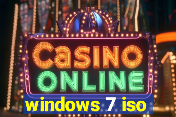windows 7 iso